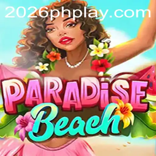 ParadiseBeach: The Thrilling New Gaming Experience for 2026